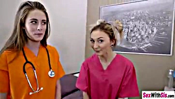 Nurse's sister sucks and gets deeply penetrated