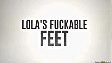 Lola's feet are fuckable and totally worth streaming